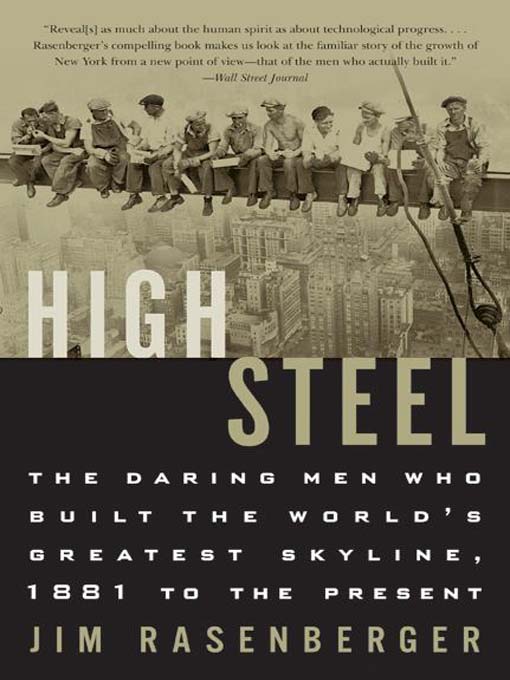 Title details for High Steel by Jim Rasenberger - Available